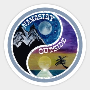 Namastay Outside Zen outdoors Yin Yang balance your woods and water mountains and beaches moonrise sunset Sticker